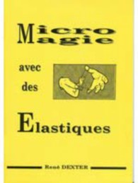 Livre Micro magie avec des elastiques